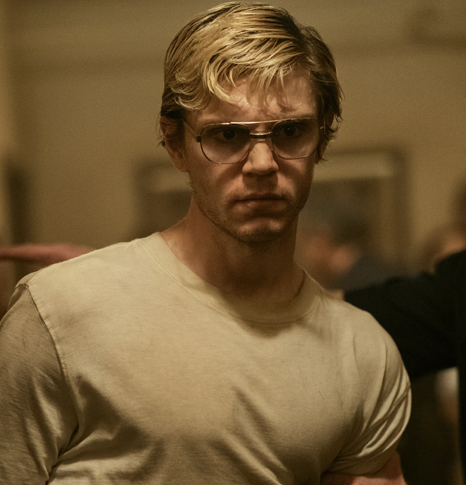 Evan Peters as Jeffrey Dahmer.