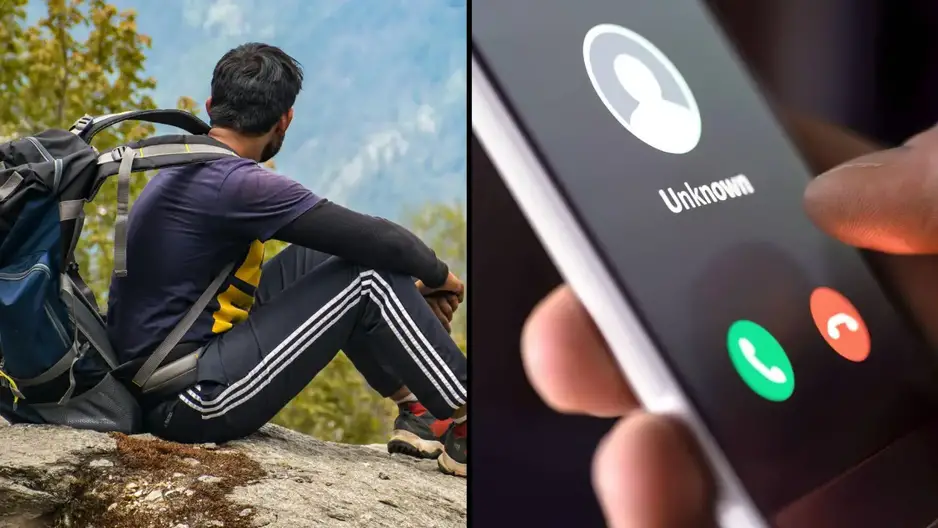 A hiker who was lost for 24 hours ignored calls from rescuers because they came from an unknown number.